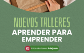 La Municipalidad ofrece nuevos talleres para aprender y emprender