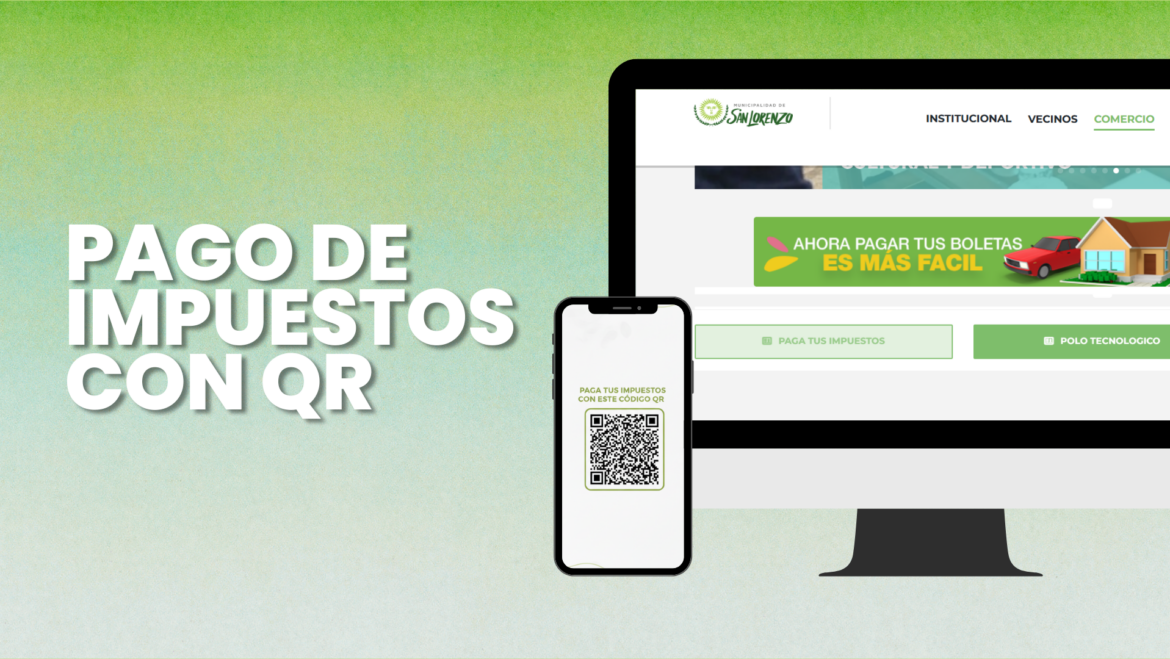 La Municipalidad de San Lorenzo incorporó el QR para el pago de impuestos y servicios municipales
